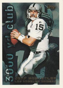 Jeff Hostetler Los Angeles Raiders 1995 Topps NFL 3000 Yard Club #38